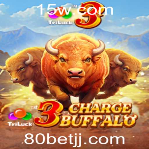 Explorando o Mundo do Jogo 3ChargeBuffalo e a Estratégia 80 Bet