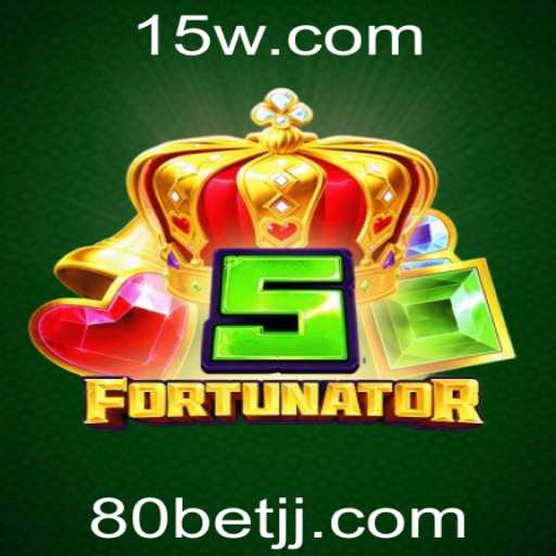 Descubra Tudo Sobre o Jogo 5Fortunator e a Oportunidade de 80 Bet