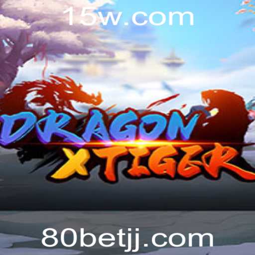 DragonXTiger: Uma Nova Experiência de Jogo com 80 Bet