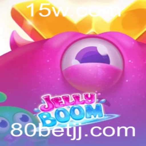 Descubra o Mundo Vibrante de JellyBoom e o Fascinante 80 Bet