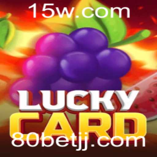 Descubra o Fascinante Mundo de LuckyCard e o Conceito de 80 Bet