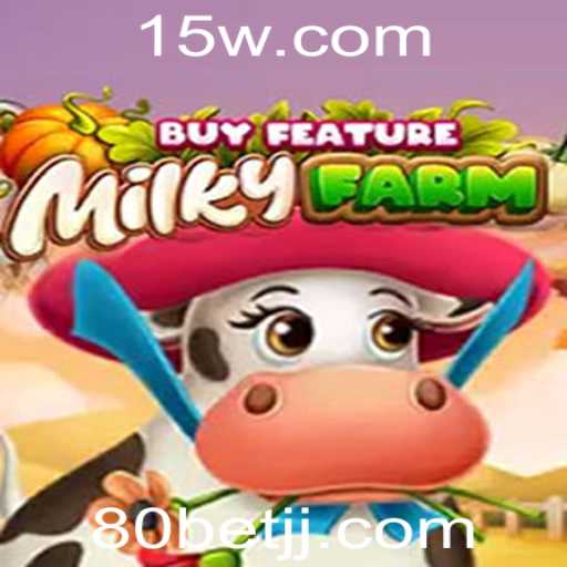 Descubra o Fascinante Jogo 'MilkyFarmBuyFeature' e o Atraente '80 Bet'