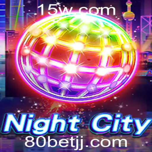 NightCity: Um Mergulho no Mundo do Jogo com a Dinâmica 80 Bet