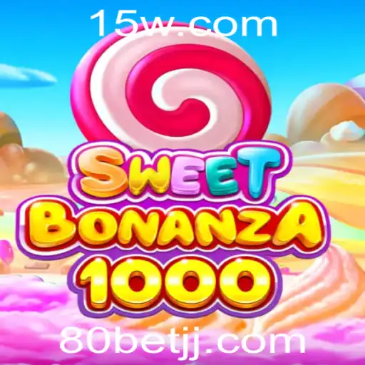 Explorando o Mundo de SweetBonanza1000 e a Empolgante Aposta de 80